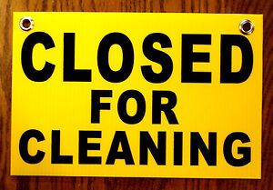 Closed for Cleaning